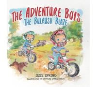 The Adventure Boys: The Bulrush Blaze