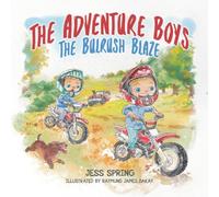 The Adventure Boys: The Bulrush Blaze