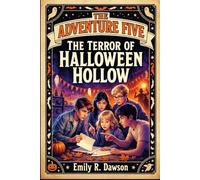 The Adventure Five - The Terror of Halloween Hollow