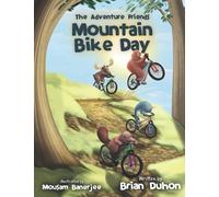The Adventure Friends: Mountain Bike Day