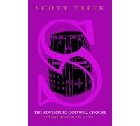 The Adventure God Will Choose: The Swithen Book Seven