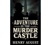 The Adventure In The Murder Castle