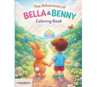 The Adventure of Bella and Benny