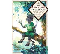 The Adventure of Black Cat Nyango, Vol. 1: Since I Got a Rare Attribute, I Aim to Be a Carefree Adventurer