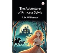 The Adventure of Princess Sylvia