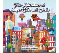 The Adventure of Super Cube and Circla