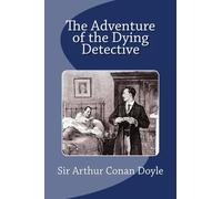 The Adventure of the Dying Detective