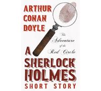 The Adventure of the Red Circle - A Sherlock Holmes Short Story