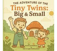 The Adventure Of The Tiny Twins: Big & Small