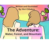 The Adventure: Water, Forest, and Mountain