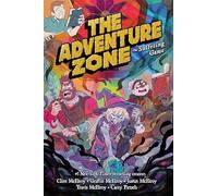 Written by Griffin McElroy, Clint McElroy The Adventure Zone: (Copertina rigida)