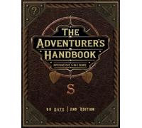 THE ADVENTURER'S HANDBOOK: 2nd Edition: INTERACTIVE 5-IN-1 GUIDE