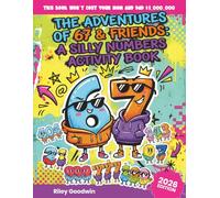 The Adventures of 67 & Friends: A Silly Numbers Activity Book