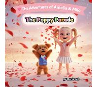 The Adventures of Amelia & Milo: The Poppy Parade