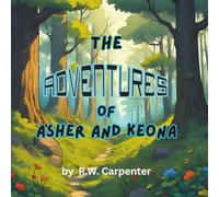 The Adventures of Asher and Keona