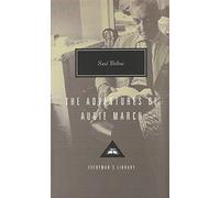 The Adventures of Augie March: Saul Bellow