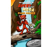 The Adventures of Avery and Masa: Dingo Danger