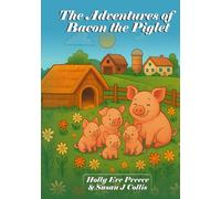The Adventures of Bacon The Piglet