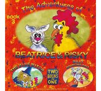 The adventures of Beatrice & Risky. The blue witch. Billy bouncing ball (Vol. 3)