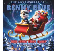 The Adventures of Benny Blue: Here Comes Benny Claws