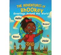 The Adventures Of Bhookey Greetings Around The World