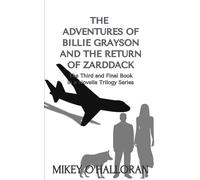 The Adventures of Billie Grayson and the Return of Zarddack: 3