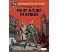 The Adventures of Blake & Mortimer 29: Eight Hours in Berlin