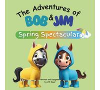The Adventures of Bob & Jim: Spring Spectacular: 1