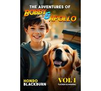 The Adventures of Bobby and Apollo: Tucker is Missing