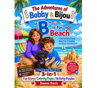 The Adventures of Bobby & Bijou: "B" is for Beach