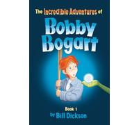 The Adventures of Bobby Bogart: Book 1, Beryl