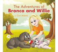 The Adventures of Bronco and Willie