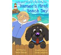 The Adventure's of Buba and Barnee: Barnee's First Beach Day