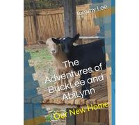 The Adventures of BuckLee and AbiLynn: Our New Home