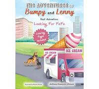 The Adventures of Bumpy and Lenny: Next Adventure: Looking For FeFe