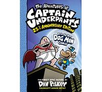 The Adventures of Captain Underpants (Now With a Dog Man Comic!)