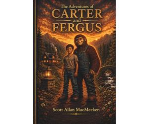 The Adventures of Carter and Fergus