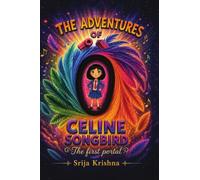 The Adventures of Celine Songbird