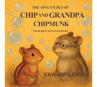 The Adventures of Chip and Grandpa Chipmunk