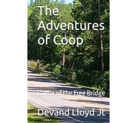 The Adventures of Coop: Battle of the Free Bridge