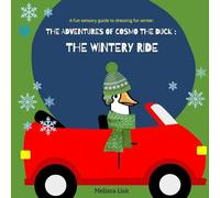 THE ADVENTURES OF COSMO THE DUCK: THE WINTER RIDE