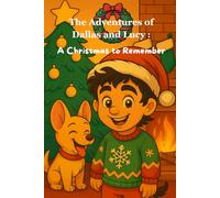 The Adventures of Dallas and Lucy:: A Christmas to remember
