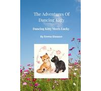 The Adventures of Dancing Kitty: Dancing Kitty Meets Lucky