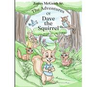 The Adventures of Dave The Squirrel