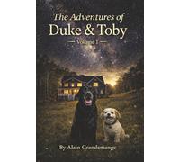 The Adventures Of Duke And Toby: Volume 1