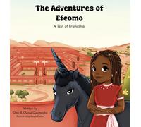 The Adventures of Efeomo: A Test of Friendship
