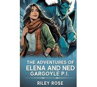 The Adventures of Elena and Ned, Gargoyle P.I.