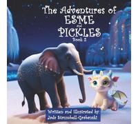 The Adventures of Esme and Pickles Book 2