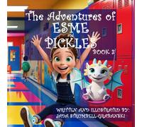 The Adventures of Esme and Pickles Book 3