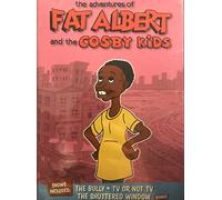 The Adventures of Fat Albert and the Cosby Kids: The Bully: Tv or Not Tv: The Shuttered Window